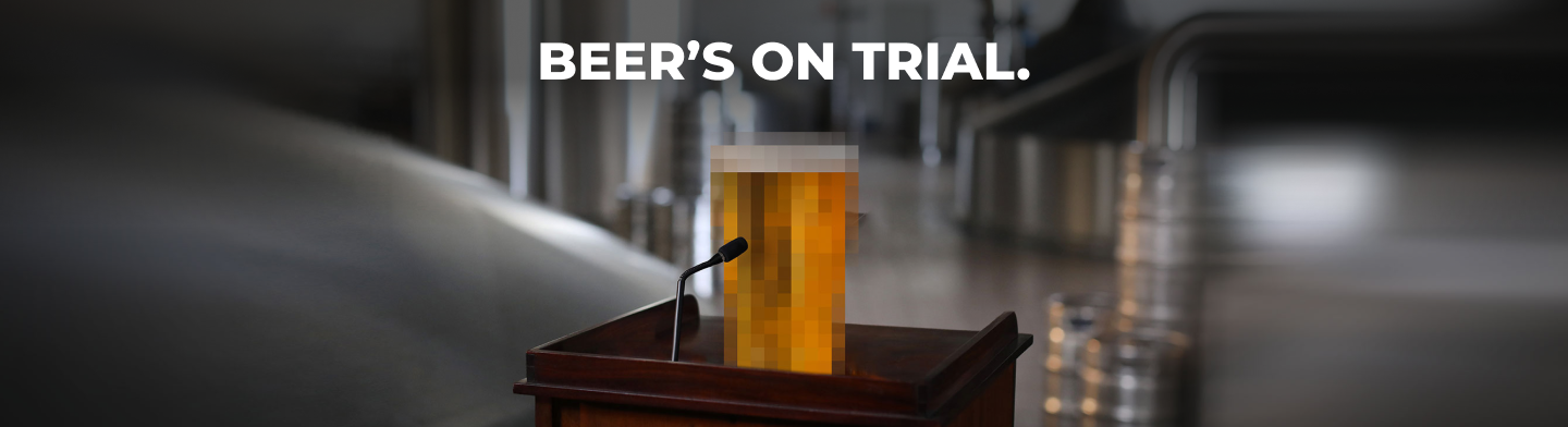 Beer's on trial
